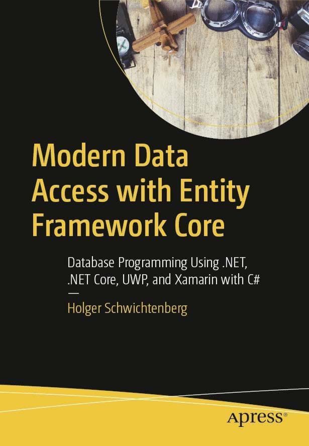 Buchcover Modern Data Access with Entity Framework Core: Database Programming Using .NET, .NET Core, UWP, and Xamarin with C# (Apress, 2018)