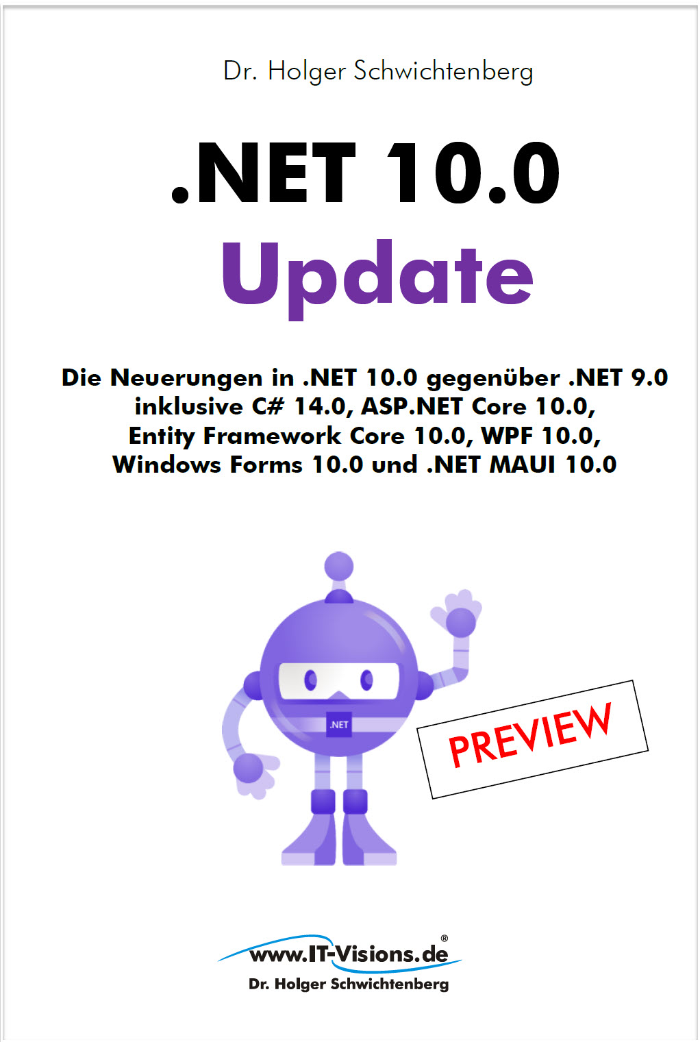Buchcover .NET 10.0 Update: Die Neuerungen in .NET 10.0 gegenüber .NET 9.0 (www.IT-Visions.de, 2025)