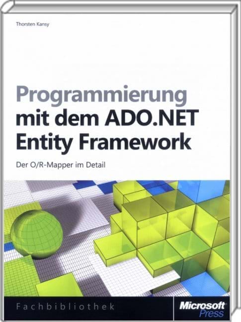 Buchcover Programmieren mit dem ADO.NET Entity Framework (Microsoft Press, 2011)