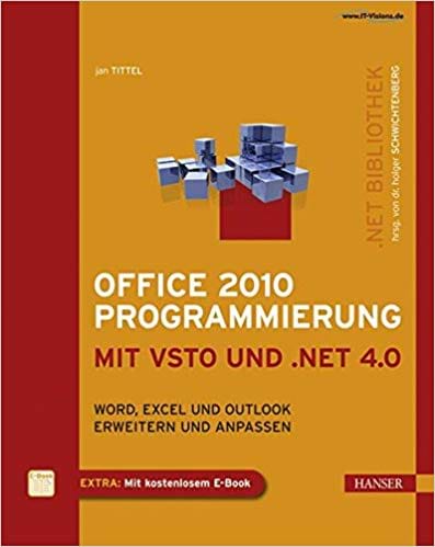 Buchcover Office 2010 Programmierung mit VSTO und .NET 4.0: Word, Excel und Outlook erweitern und anpassen (Carl Hanser Verlag, 2011)