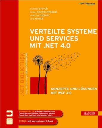 Buchcover Verteilte Systeme und Services mit .NET 4.0 (Carl Hanser Verlag, 2011)