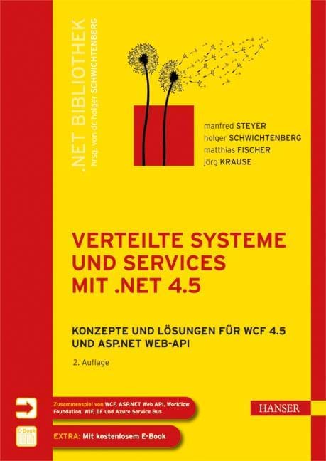 Buchcover Verteilte Systeme und Services mit .NET 4.5 (Carl Hanser Verlag, 2013)