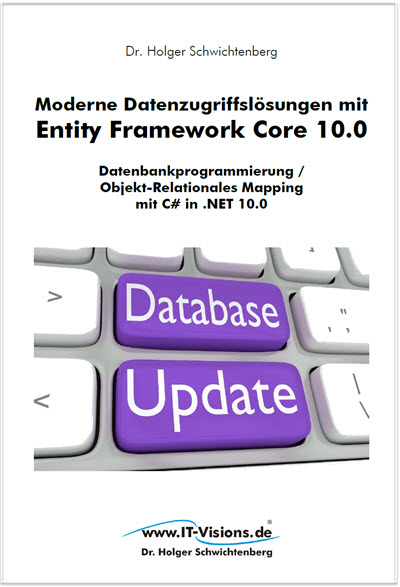 Buchcover Moderne Datenzugriffslösungen mit Entity Framework Core 10.0 (PDF-E-Book) (Buchversion 14.3 zu EFCore 10.0 RTM) PDF                                               