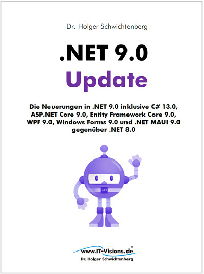 Buchcover .NET 9.0 Update: Die Neuerungen in .NET 9.0 inklusive C# 13.0, ASP.NET Core 9.0, Entity Framework... (Buchversion 9.29 zu .NET 9.0.4 RTM) Kindle                                            